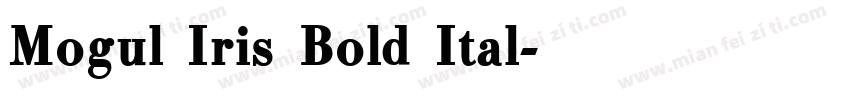 Mogul Iris Bold Ital字体转换